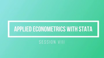 Applied Econometrics with STATA : Session VIII