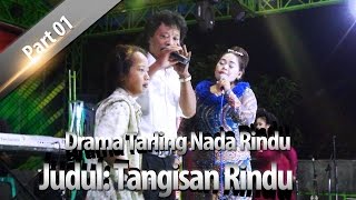 Mimbar Drama Tarling - Nada RIndu (Sri Avista) Judul: Tangisan RIndu Part 01