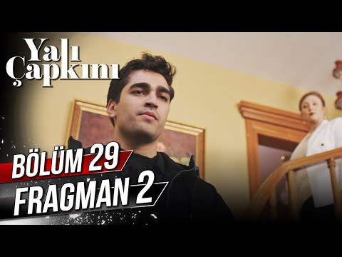 Yalı Çapkını 29. Bölüm 2. Fragman