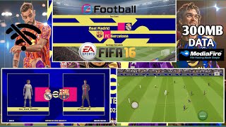 Fifa 16 mod Efootball 23, android offline, 300MB Full data