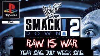 Raw is War, July Week 1, Year 1 | SmackDown! 2 Season Mode Simulation (PS1)