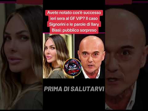Video Avete notato cos'è successo ieri sera al GF VIP? Il caso Signorini e le parole di Ilary Blasi:...
