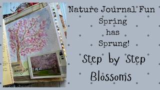 Nature Journal Fun | Spring has Sprung! | Step by Step Watercolour Blossoms