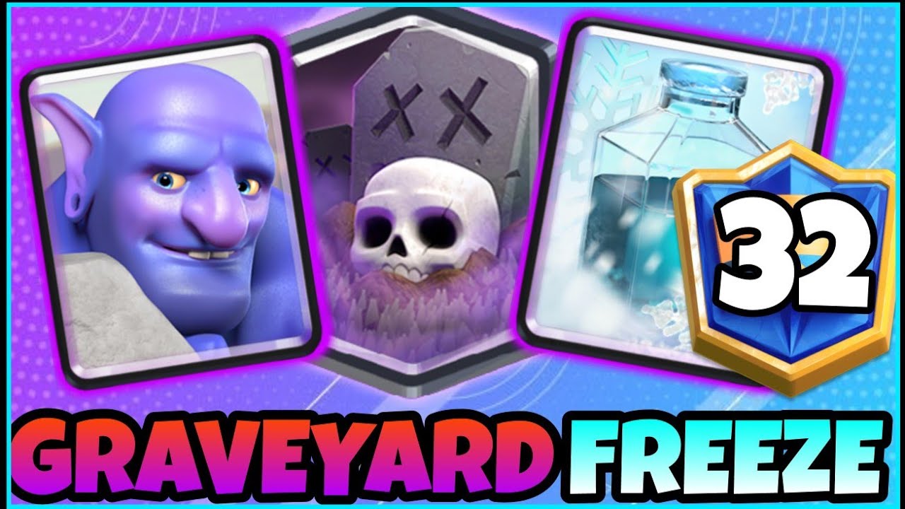 TOP 30 LADDER with GRAVEYARD FREEZE DECK CLASH ROYALE YouTube
