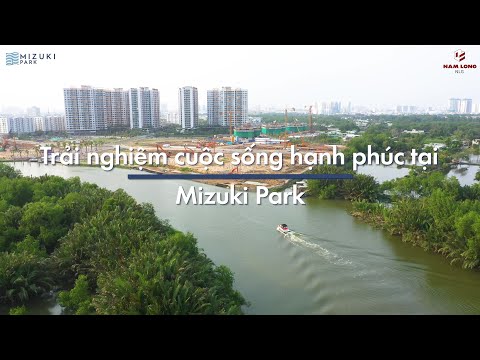 Video Trải nghiệm cuộc sống hạnh phúc tại Mizuki Park | Nam... - youtube