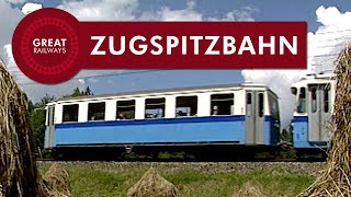 Met de Zugspitzbahn naar het hoogste punt van Duitsland  Nederlands • Great Railways