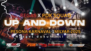 Dj Up And Down  Pesona Karnaval 1m 2025  Ngagel Dukuhseti Pati  Regas X Pdk Squad