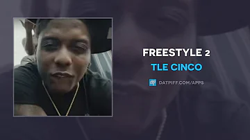 TLE Cinco - Freestyle 2 (AUDIO)