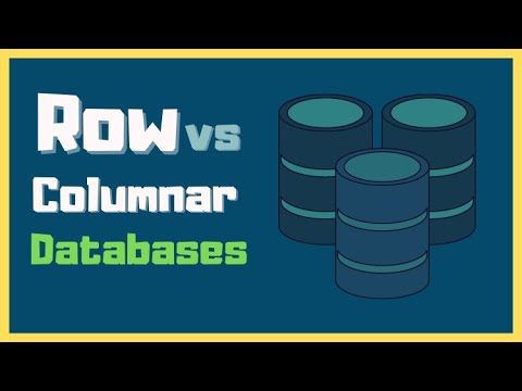 Column vs Row Oriented Databases Explained