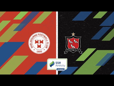 Shelbourne United Dundalk FC Goals And Highlights