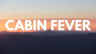 Jaden - Cabin Fever (Lyrics)