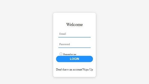 THIẾT KẾ WEB - Chủ đề 1: Design Login Form hoành tráng cho website bằng với HTML, CSS