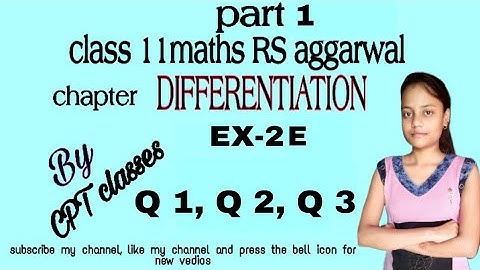 Class 11 maths rs aggarwal chapter Differentiation exercise 2E part  1 questions no 1, 2 and 3