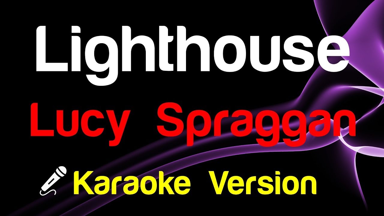 🎤 Lucy Spraggan Lighthouse (Karaoke Lyrics) YouTube