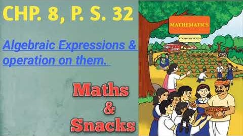 Maths, 7th, Chp. 8, P. S. 32.