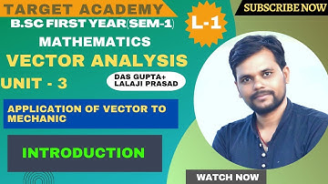 B.sc part-1|L-1|Vector analysis| Application of vector to mechanics|@Sudipstudypoint  