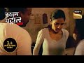 Beautiful Women | Crime Patrol | A Big Price For A Small Dream | Full Episode | 17 Feb 2023