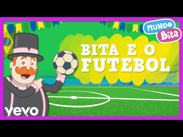 Mundo Bita - Vamos Jogar Bola: listen with lyrics