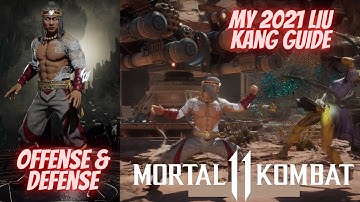 MY 2021 LIU KANG GUIDE!!! (Rare Combos, Better Tech) MORTAL KOMBAT 11!