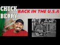 CHUCK BERRY &quot;BACK IN THE USA&quot; REACTION!