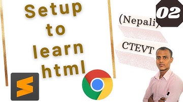 Setup to learn HTML | Sublime Text 4 | Google Chrome | CTEVT