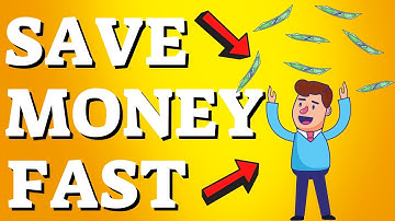 10 Ways To Save Money Fast And Easily