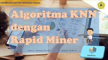 Algoritma KNN dengan RAPID MINER