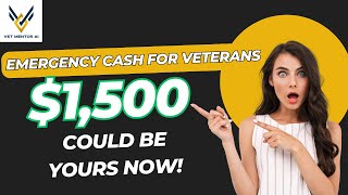 Emergency Cash for Veterans: $1,500 Could Be Yours Now!
