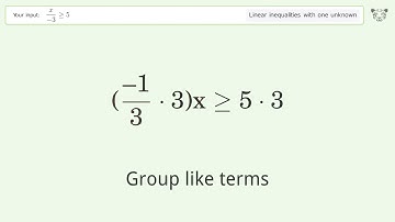Solving Linear Inequalities: x/(-3) is Greater Than or Equal to 5