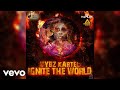 Vybz kartel  ignite the world official audio