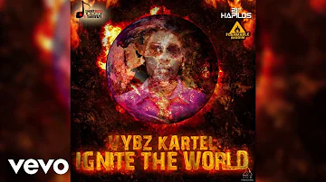 Vybz Kartel - Ignite The World (Official Audio)