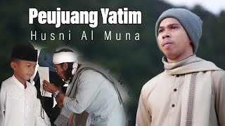 Peujuang Yatim  ll Husni Al Muna
