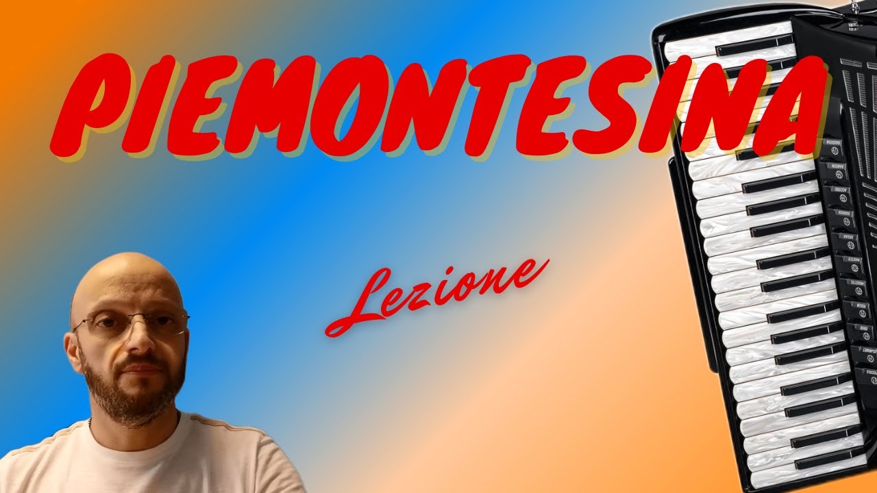 Lezione - PIEMONTESINA - Fisarmonica Superfacile -