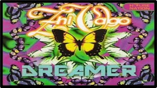 Zhi-Vago - Dreamer (Radio Version) [1996]