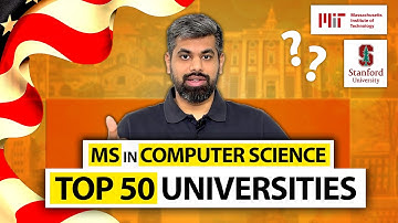 Top 50 US Universities for MS in Computer Science 💻| Must-See List for Indian Students📚