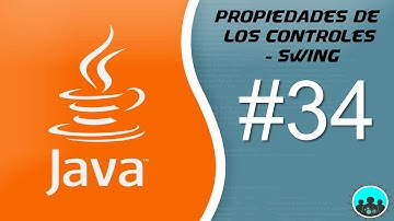 Propiedades de los Controles | SWING | Desarrollo con Java #34