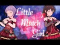 【反転 / Mirrored】Little Match Girl