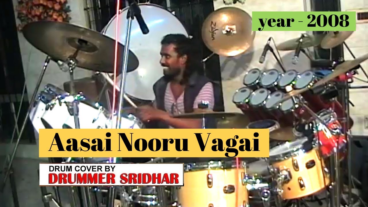 Aasai Nooru Vagai | Live Show 2008 | Drum Cover by Drummer Sridhar