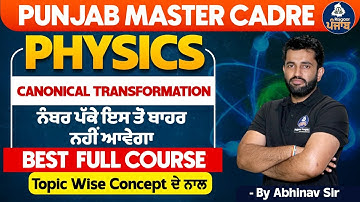 Punjab Master Cadre Physics - Canonical Transformation | Master Cadre Physics Preparation Classes