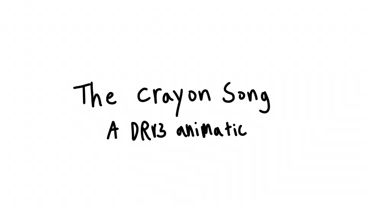 Kokichi ruins the crayon song ( A Danganronpa v3 Animatic)