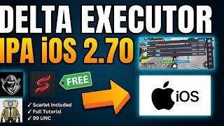 How To Get Delta Executor New IPA IOS + Scarlet  - 2.70+ Download Direct