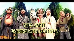 KERA SAKTI OPENING With Subtitle  - Durasi: 2:08. 