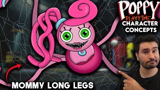 What Could To Be In Poppy Playtime | Chapter 2 | Mommy Long legs | Character Concepts
