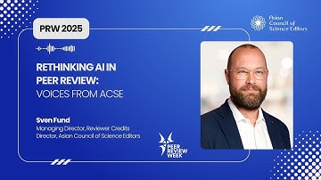 Sven Fund on Rethinking AI in Peer Review | Voices from ACSE | PRW 2025