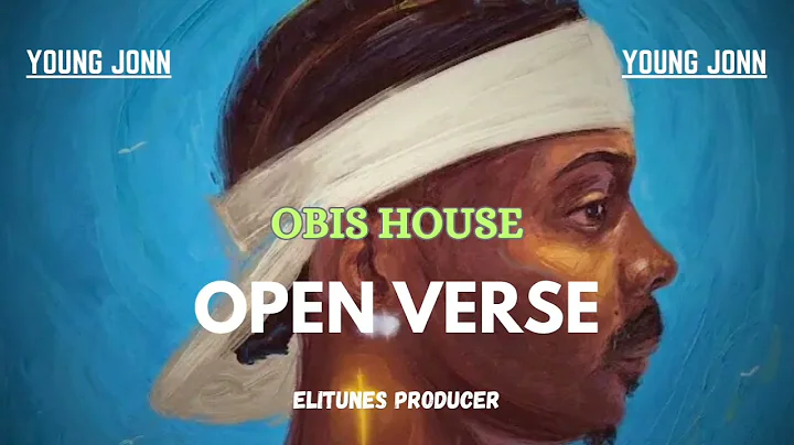 Young Jonn - OBIS HOUSE (OPEN VERSE) Instrumental  BEAT + HOOK By Elitunes