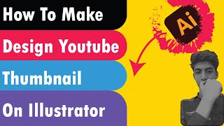 The Ultimate Illustrator Tutorial: Design a YouTube Thumbnail in 5 Mins