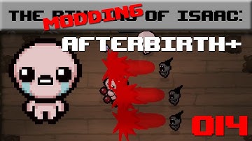 014- Familiars Who Follow | The Modding of Isaac Afterbirth+ with Lyte