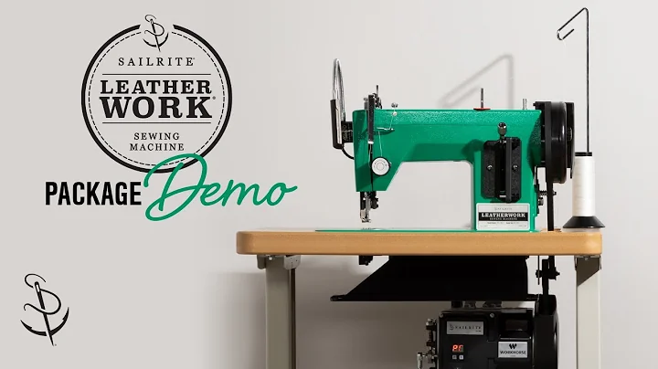 Demo of the Sailrite® Leatherwork® Sewing Machine Package