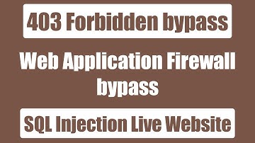 403 Forbidden WAF (Web Application Firewall) bypass SQL Injection || Hard Union Select WAF bypass