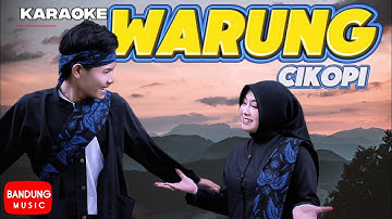 KARAOKE | MINUSONE - WARUNG CIKOPI [ OFFICIAL BM ]